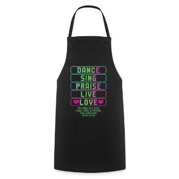Dance Sing Praise Live Love Jesus Christian Pastor - Cooking Apron - black - Front - AI Model Male 185 dark (185cm)