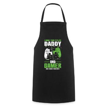 Two Titles Daddy Gamer Video Game Lover Gaming - Cooking Apron - black - Front - AI Model Male 185 dark (185cm)