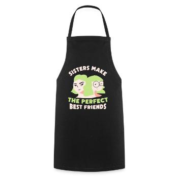 Sisters are the perfect best friends team - Cooking Apron - black - Front - AI Model Male 185 dark (185cm)