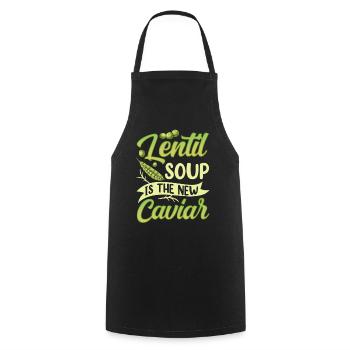 Lentil Soup Is The New Caviar Lens Lentils - Cooking Apron - black - Front - AI Model Male 185 dark (185cm)