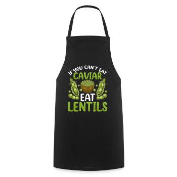 If You Don't Eat Caviar Can Eat Lentils - Cooking Apron - black - Front - AI Model Male 185 dark (185cm)