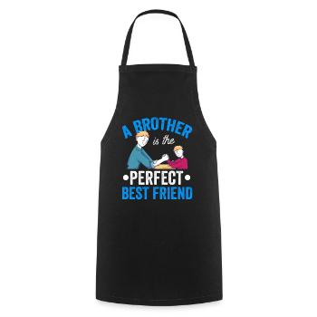 A brother is the perfect best friend brothers - Cooking Apron - black - Front - AI Model Male 185 dark (185cm)