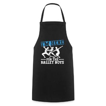 Je suis là pour les garçons de ballet - danseurs de ballet - Tablier de cuisine - noir - Devant - AI Model Male 185 dark (185cm)