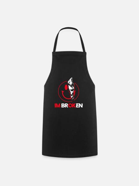 I'm Ok I'm Broken - Cooking Apron - black