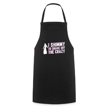 I Shimmy To Shake Off The Crazy - Belly Dance - Cooking Apron - black - Front - AI Model Male 185 dark (185cm)