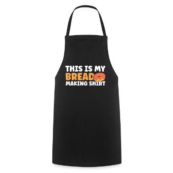 Bread Baking Gift Bakery Quote Baker - Cooking Apron - black - Front - AI Model Male 185 dark (185cm)