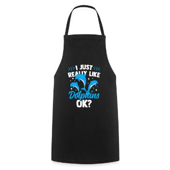 I like dolphins just very much dolphins dolphin - Cooking Apron - black - Front - AI Model Male 185 dark (185cm)