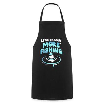 Less drama More fishing Fishing fishermen Angler - Cooking Apron - black - Front - AI Model Male 185 dark (185cm)