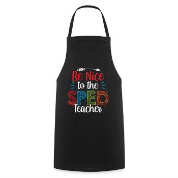 Be Nice to Sped Teacher Special Education - Cooking Apron - black - Front - AI Model Male 185 dark (185cm)
