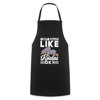 I like koalas just very koala bear animal koala - Cooking Apron - black - Front - AI Model Male 185 dark (185cm)