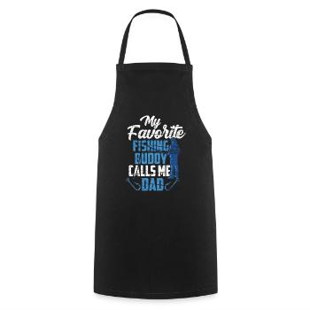 My favorite fishing buddy calls me daddy fishing - Cooking Apron - black - Front - AI Model Male 185 dark (185cm)