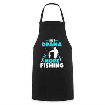 Moins de drame Plus de dictons de motivation pour la pêche - Tablier de cuisine - noir - Devant - AI Model Male 185 dark (185cm)