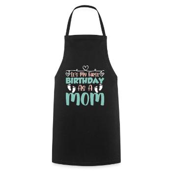 C’est mon premier anniversaire en tant que maman maman - Tablier de cuisine - noir - Devant - AI Model Male 185 dark (185cm)