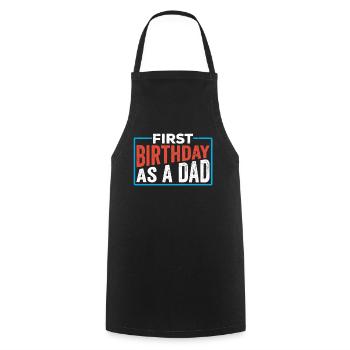 First birthday as daddy daddy dad party - Cooking Apron - black - Front - AI Model Male 185 dark (185cm)