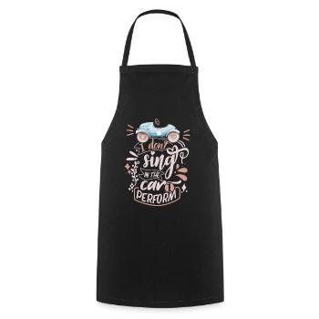 Car saying, funny automobile, singing - Cooking Apron - black - Front - AI Model Male 185 dark (185cm)