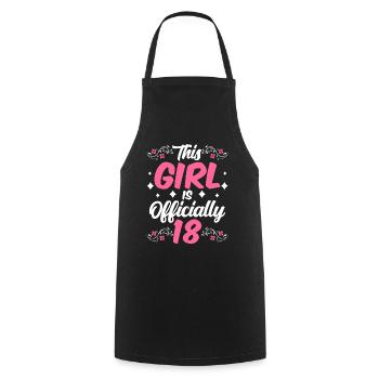This girl is officially 18 celebration eighteen - Cooking Apron - black - Front - AI Model Male 185 dark (185cm)