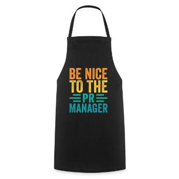 Seien Sie Nett Zu Dem Pr Manager Beruf Job - Kochschürze - Schwarz - Vorne - AI Model Male 185 dark (185cm)