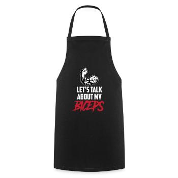 Let's talk about my biceps workout curls muscles - Cooking Apron - black - Front - AI Model Male 185 dark (185cm)