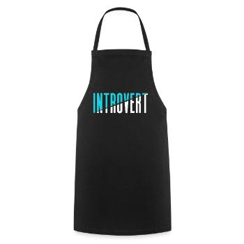 Introverted Sarcasm Introverted Shy - Cooking Apron - black - Front - AI Model Male 185 dark (185cm)