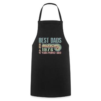 The best fathers were born in 1976, 47 years old, - Cooking Apron - black - Front - AI Model Male 185 dark (185cm)