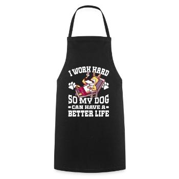 Ich Arbeite Hart, Damit Meine Hunde Ein Besseres - Kochschürze - Schwarz - Vorne - AI Model Male 185 dark (185cm)