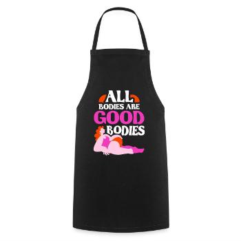 All bodies are good body body shaming annoying - Cooking Apron - black - Front - AI Model Male 185 dark (185cm)
