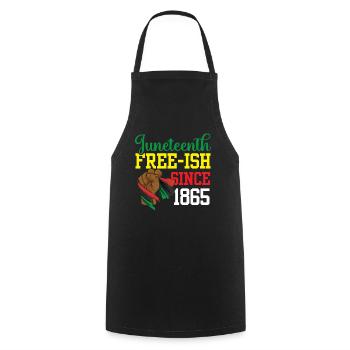Juneteenth Free Ish depuis 1865 Afrique noire - Tablier de cuisine - noir - Devant - AI Model Male 185 dark (185cm)