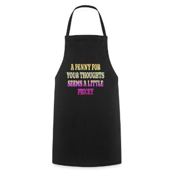 Cynical sayings, a penny for your thoughts - Cooking Apron - black - Front - AI Model Male 185 dark (185cm)
