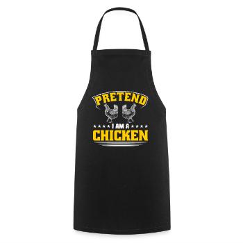 Pretend i am a Chicken - Cooking Apron - black - Front - AI Model Male 185 dark (185cm)