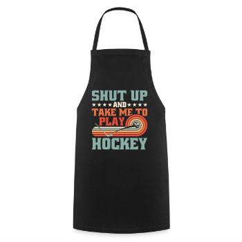 Tais-toi et emmène-moi jouer au hockey - Tablier de cuisine - noir - Devant - AI Model Male 185 dark (185cm)