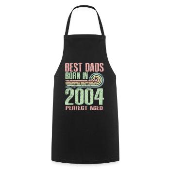The best fathers were born in 2004, 19 years old, - Cooking Apron - black - Front - AI Model Male 185 dark (185cm)