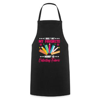 I quilt but my favorite Hobby is - Cooking Apron - black - Front - AI Model Male 185 dark (185cm)