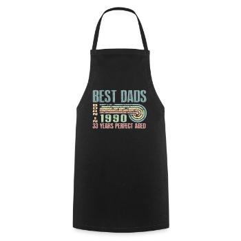 The best fathers were born in 1990, 33 years old, - Cooking Apron - black - Front - AI Model Male 185 dark (185cm)