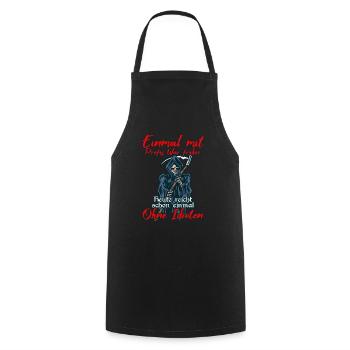 Once with professionals was enough today - Cooking Apron - black - Front - AI Model Male 185 dark (185cm)