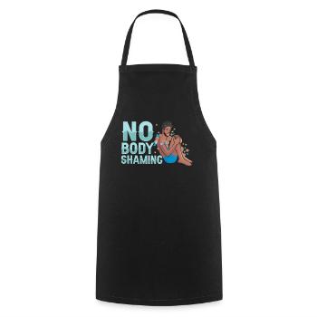 No Body Shaming Bodyshaming Stop Annoyance - Cooking Apron - black - Front - AI Model Male 185 dark (185cm)