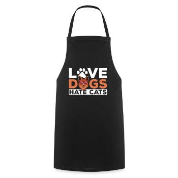 Love Dogs Hate Cats Dog Lovers Puppy - Cooking Apron - black - Front - AI Model Male 185 dark (185cm)