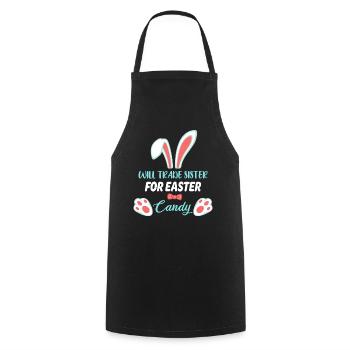 Échangera sa sœur contre des bonbons de Pâques - Tablier de cuisine - noir - Devant - AI Model Male 185 dark (185cm)