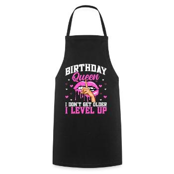 Birthday Queen I Don’t Getting Old I Rise Up I Level Up - Tablier de cuisine - noir - Devant - AI Model Male 185 dark (185cm)