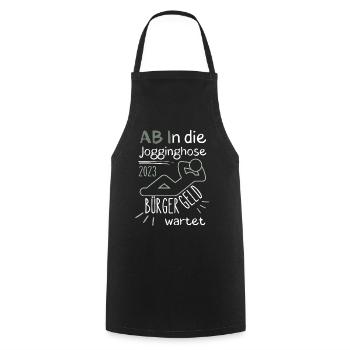 AB In die Jogginghose Bürgergeld wartet grün - Kochschürze - Schwarz - Vorne - AI Model Male 185 dark (185cm)