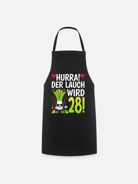 Hurra der Lauch wird 28 - Kochschürze - Schwarz