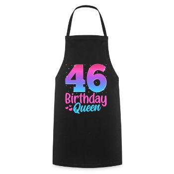 Birthday Queen 46 Geburtstag - Cooking Apron - black - Front - AI Model Male 185 dark (185cm)