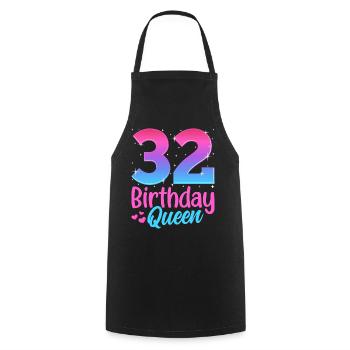 Birthday Queen 32 Geburtstag - Cooking Apron - black - Front - AI Model Male 185 dark (185cm)