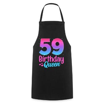 Birthday Queen 59 Geburtstag - Cooking Apron - black - Front - AI Model Male 185 dark (185cm)