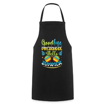 Bye Preschool Happy Last Class Hello Summer - Cooking Apron - black - Front - AI Model Male 185 dark (185cm)