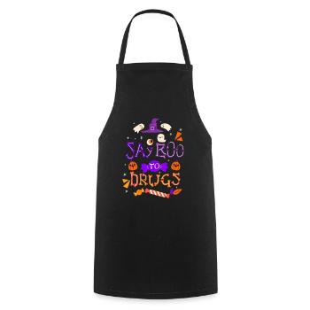 Say Boo To Drugs Sag nein zur Abhängigkeit - Cooking Apron - black - Front - AI Model Male 185 dark (185cm)