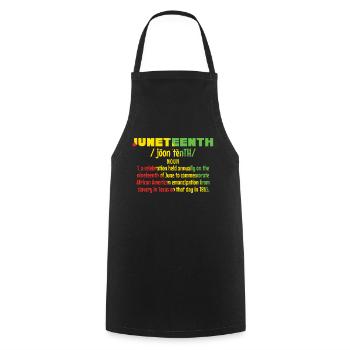 Definition Celebrate Juneteenth Black History - Cooking Apron - black - Front - AI Model Male 185 dark (185cm)