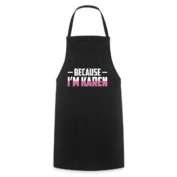 Parce que je suis Karen Drôle Karens calme-toi - Tablier de cuisine - noir - Devant - AI Model Male 185 dark (185cm)