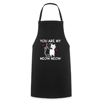 You are my Meow Meow - Kochschürze - Schwarz - Vorne - AI Model Male 185 dark (185cm)