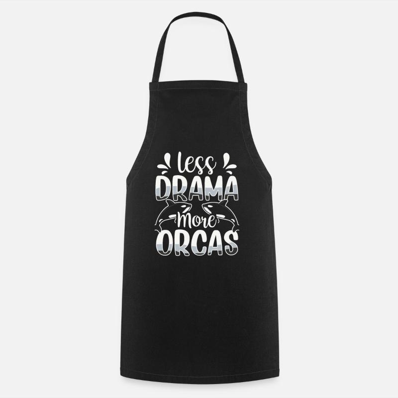 Moins de drame Plus d’orques protègent la mer des orques - Tablier de cuisine - noir