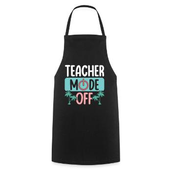 Bye School Out Happy Last Class Teacher Off - Cooking Apron - black - Front - AI Model Male 185 dark (185cm)